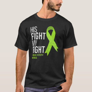 Camiseta Su Lucha Es Mi Lucha Contra La Distrofia Muscular