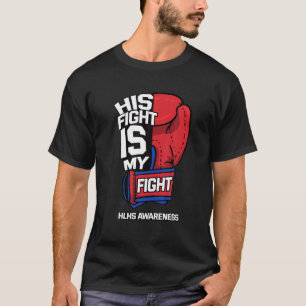 Camiseta Su Lucha Es Mi Lucha HLHS Hipoplásica De Corazón