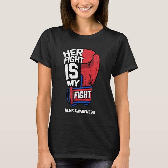 Camiseta Su Lucha Es Mi Lucha HLHS Hipoplásica De Corazón I (Anverso)