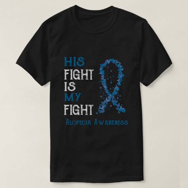 Camiseta Su Lucha Es Mi Regalo De Conciencia De La Alopecia (Diseño del anverso)