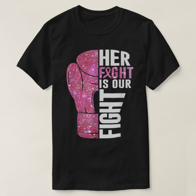 Camiseta Su Lucha Es Nuestra Lucha Contra El Cáncer De Mama (Diseño del anverso)