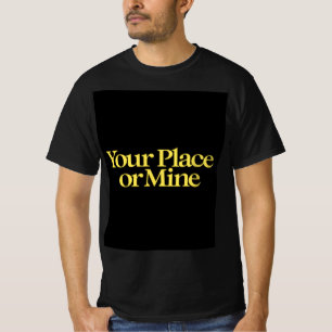 Camiseta Su lugar o el mío