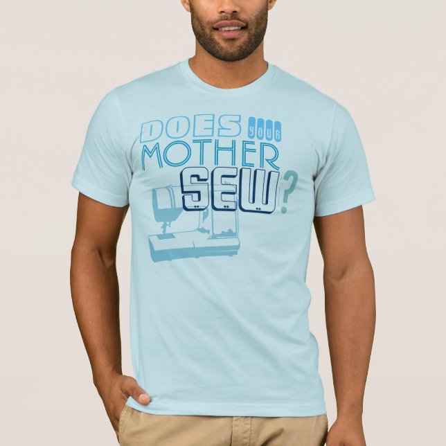 Camiseta ¿Su madre cose? (Anverso)