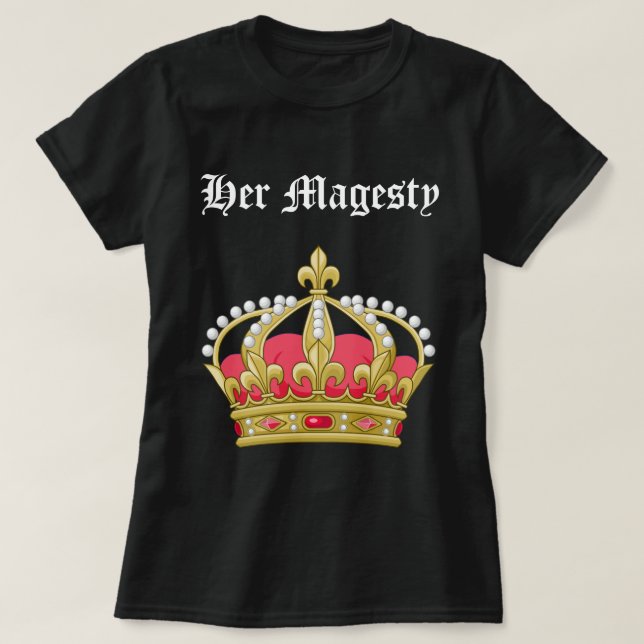 Camiseta Su Magesty (Diseño del anverso)