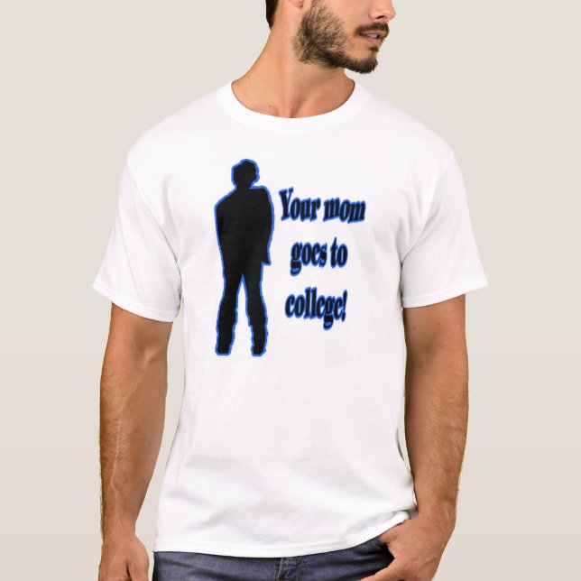 Camiseta Su mamá va a la universidad 1 (Anverso)