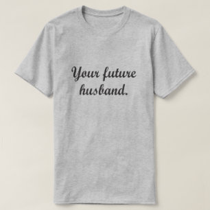 CAMISETA SU MARIDO FUTURO