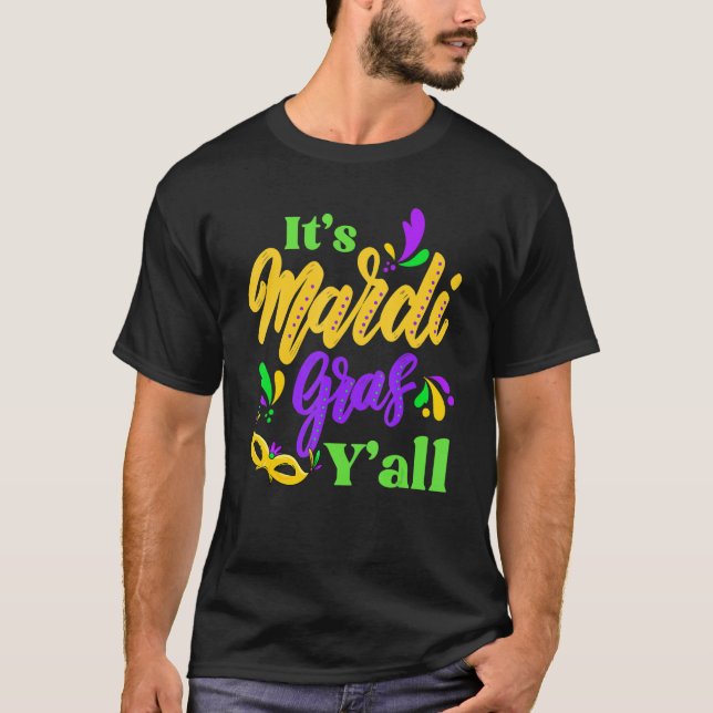 Camiseta Su máscara de Fiesta Mardi Gras Yall es divertida (Anverso)