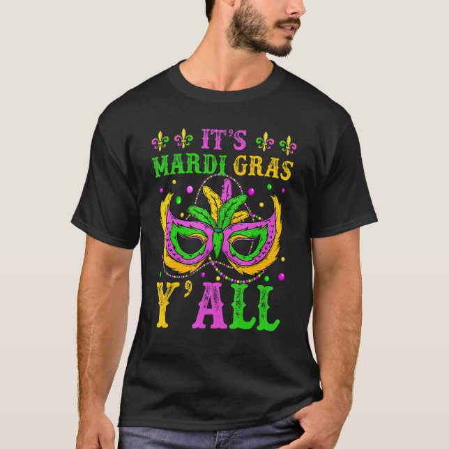 Camiseta Su máscara de Fiesta Mardi Gras Yall es divertida (Anverso)