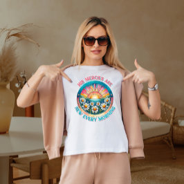 Camiseta Su misericordia es nueva cada mañana