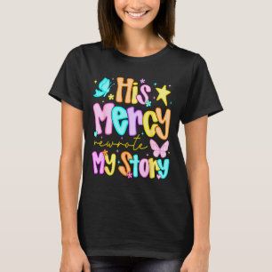 Camiseta Su Misericordia Reescribió Mi Historia Feliz Navid