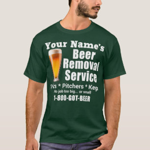 Camiseta Su nombre es Servicio de remoción de cerveza pinta