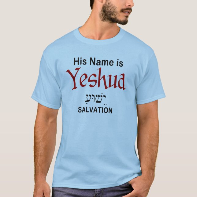 Camiseta Su nombre es Yeshua Salvation Messianic T-Shirt (Anverso)