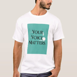 Camiseta Su opción de voz importa 2