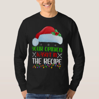 Camiseta Su opinión no estaba en la receta Cocinando Chef C