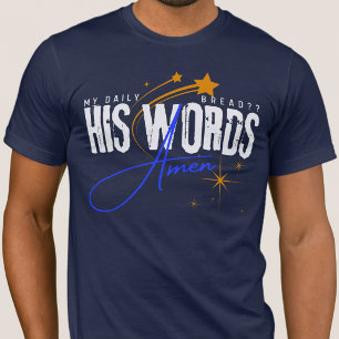 Camiseta Su Palabra Es Mi Pan Diario - Versículo Bíblico Es