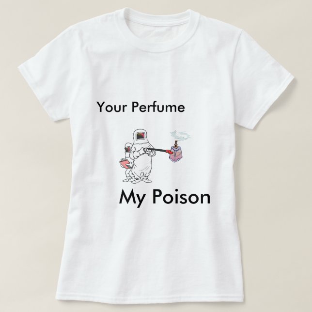 Camiseta Su perfume, mi veneno (Diseño del anverso)