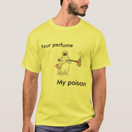 Camiseta Su perfume, mi veneno
