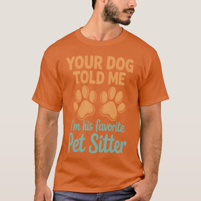 Camiseta Su perro me dijo que caminaba dueños de perros ent (Anverso)