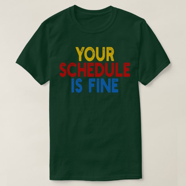 Camiseta Su programa está bien 1 (Diseño del anverso)