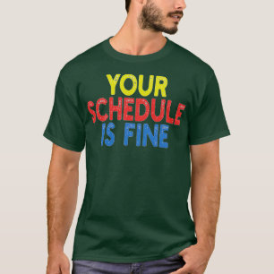 Camiseta Su programación está bien