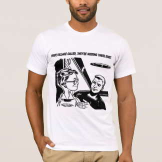 Camiseta Su pueblo llamó, ellos está faltando a su idiota