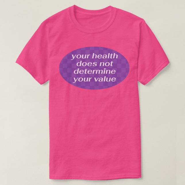 Camiseta Su salud no determina su valor (Diseño del anverso)