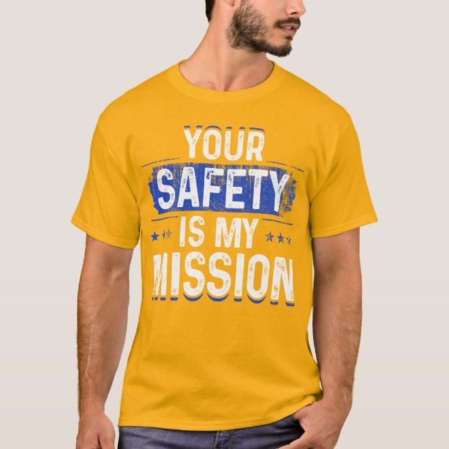 Camiseta Su seguridad es mi misión (Anverso)