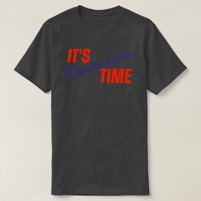 Camiseta Su tiempo de masturbación (Diseño del anverso)