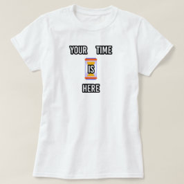 Camiseta Su tiempo está aquí | fozos