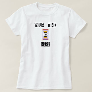 Camiseta Su tiempo está aquí | fozos