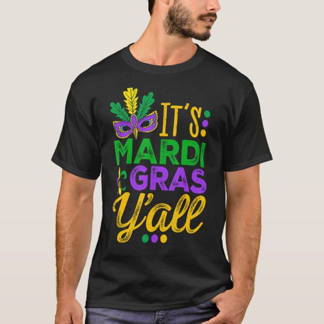 Camiseta Su traje de máscara de Fiesta Mardi Gras Yall Mard (Anverso)