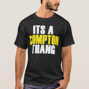Camiseta Su un Compton Thang