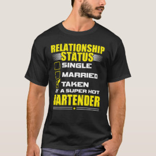 Camiseta Su y su idea de estatus de relación de barman