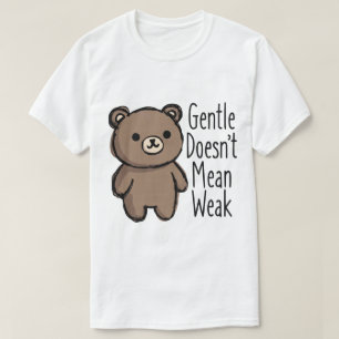 Camiseta Suave no significa débil