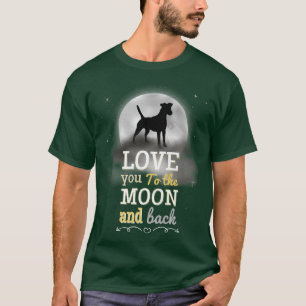 Camiseta Suave Para El Amo Del Perro Terrier A La Luna