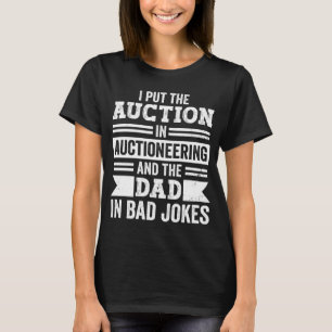 Camiseta Subasta de papá subastador en malos Chistes