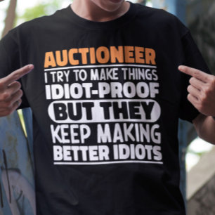 Camiseta Subastador Intento Hacer Las Cosas Divertidas.