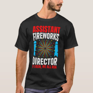 Camiseta Subdirector De Fuegos Artificiales Si Corro Todos 