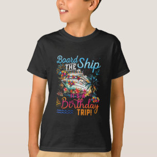 Camiseta Sube al barco es un viaje de cumpleaños crucero fa