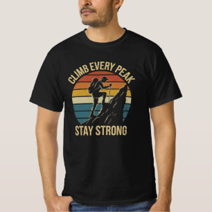Camiseta Sube Cada Pico Se Mantiene Fuerte Senderismo