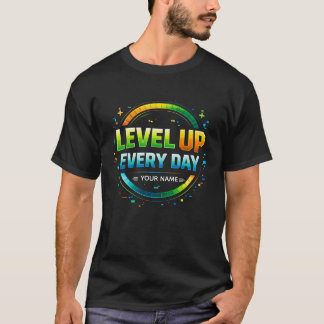 Camiseta Sube de Nivel Todos los Días Diseño de Motivación 