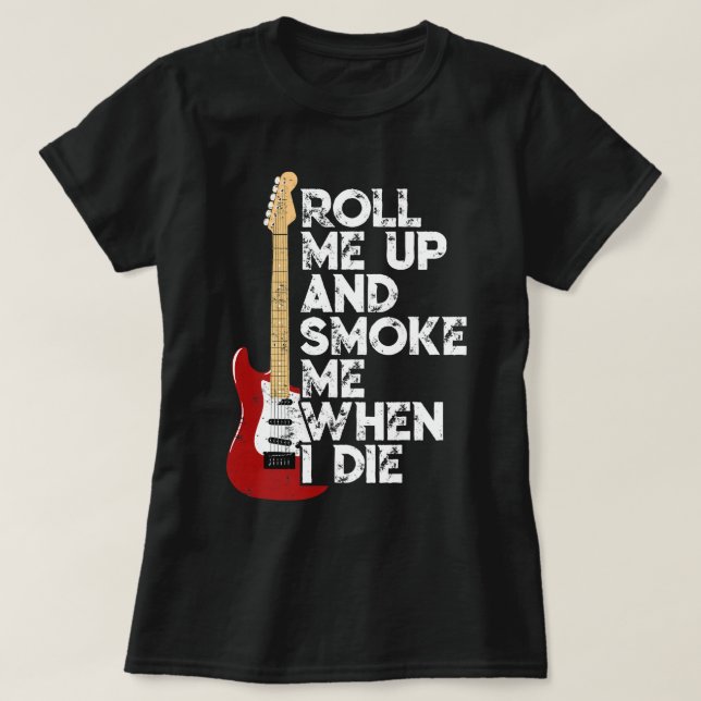 Camiseta Sube Y Fuma Cuando Muera Guitarra 2 (Diseño del anverso)