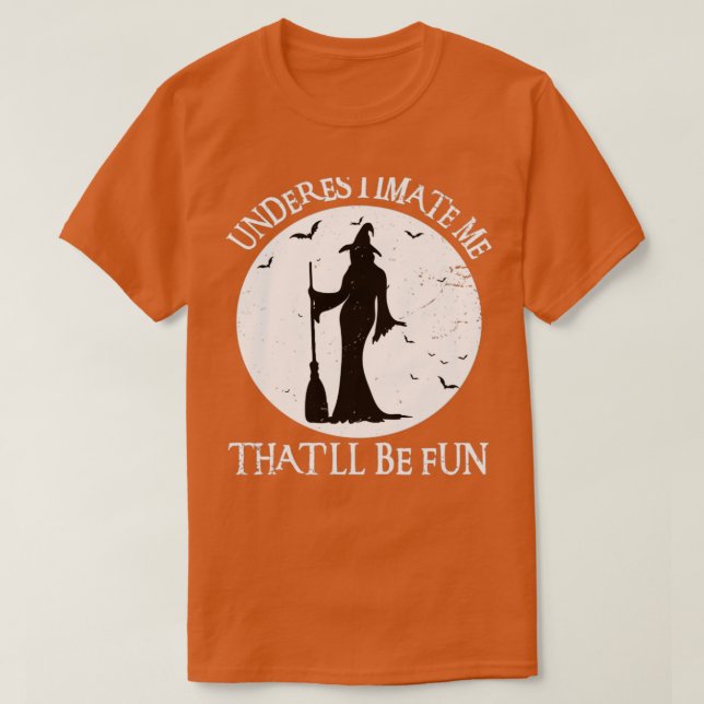 Camiseta Subestimarme Que Es Divertida Vintage Witch (Diseño del anverso)