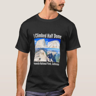 Camiseta Subí a media doma al Parque Nacional Yosemite Cali