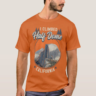 Camiseta Subidora de Half Dome Veo a los escaladores de Hal