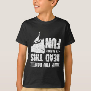 Camiseta Subiendo Si Puedes Leer Esto Me Estoy Divirtiendo 