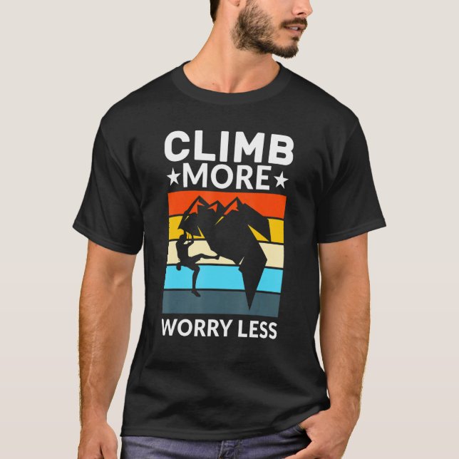 Camiseta Subir más preocupación menos escalada (Anverso)