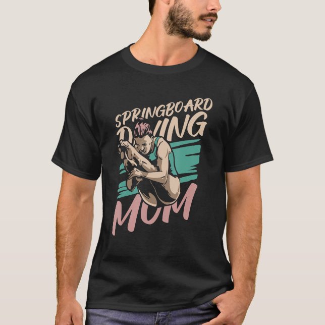 Camiseta Submarinismo Platform Diver Mom Springboard (Anverso)
