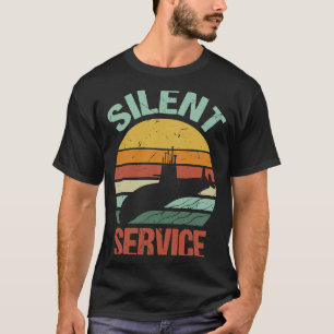 Camiseta Submarino de servicio silencioso Submarino Militar