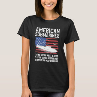 Camiseta Submarinos Americanos Para Encontrarnos Debes Ser 